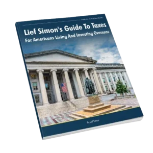 Lief Simon's Guide To Taxes For Americans Living And Investing Overseas